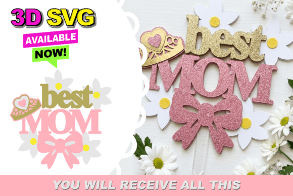 Best Mom Topper 3D SVG