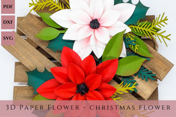 Christmas Flower - 3D Paper Flowers
